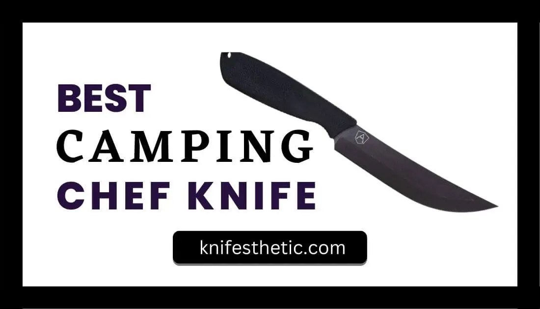 Best Camping Chef Knife
