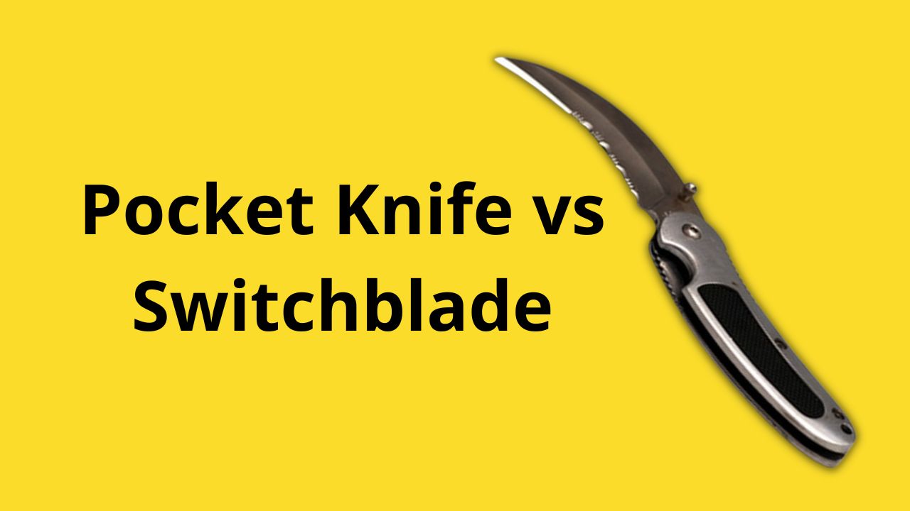 The Difference Between a Pocket Knife and a Switchblade