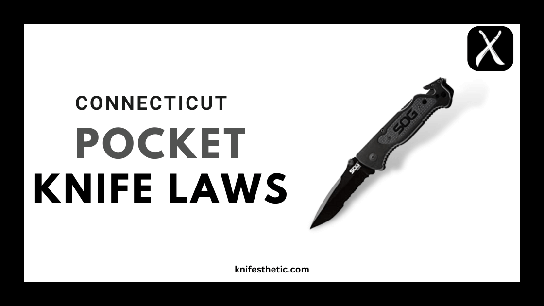 Connecticut Pocket Knife Laws